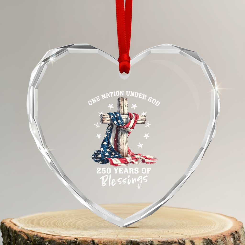 250th Anniversary USA Heart Crystal Glass Ornament One Nation Under God US 250 Flag Cross 4th Of July TS10 Transparent Glass 3'' Heart Print Your Wear