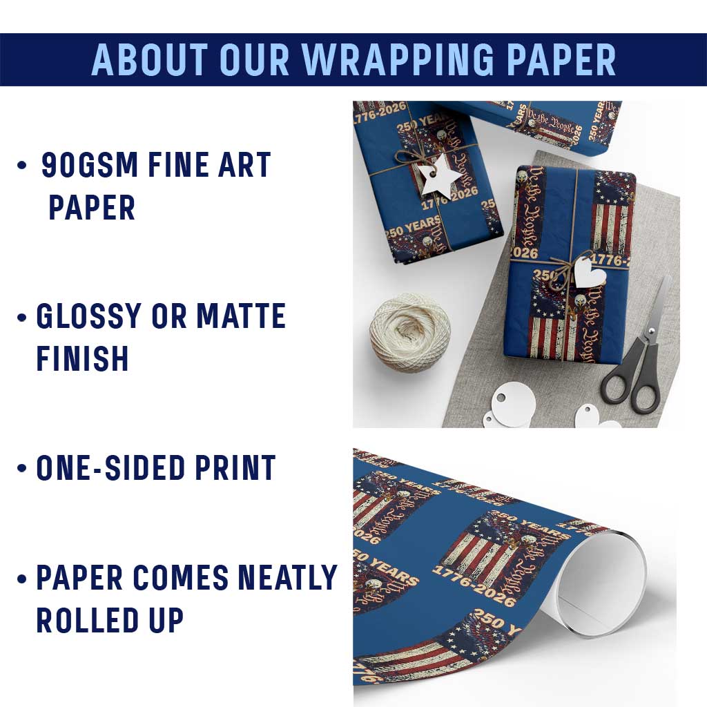 250th Anniversary USA Patriotic Wrapping Paper Roll 250 Years We The People Vintage Bald Eagle TS11 Print Your Wear