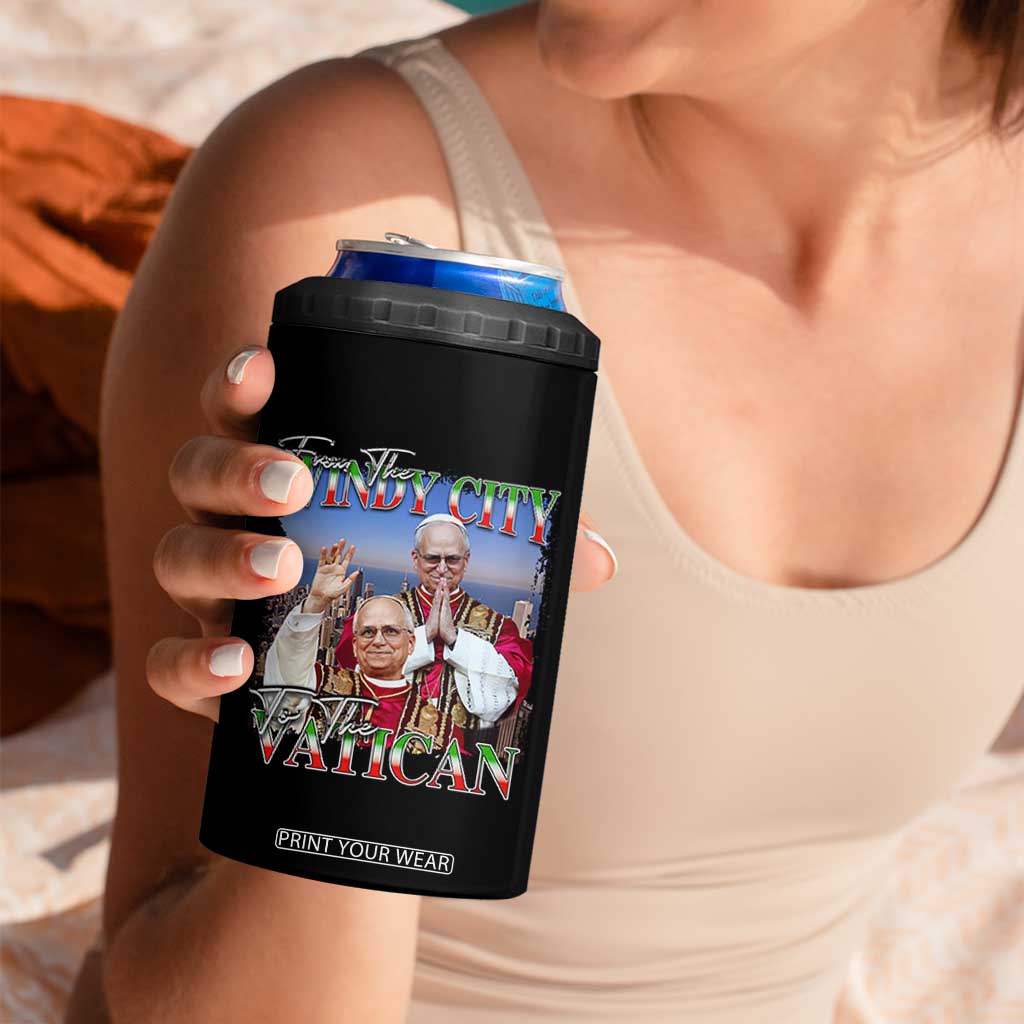 267th Pope Leo XIV 4 in 1 Can Cooler Tumbler From The Windy City To The Vatican US Chicago Pride TS02 Print Your Wear