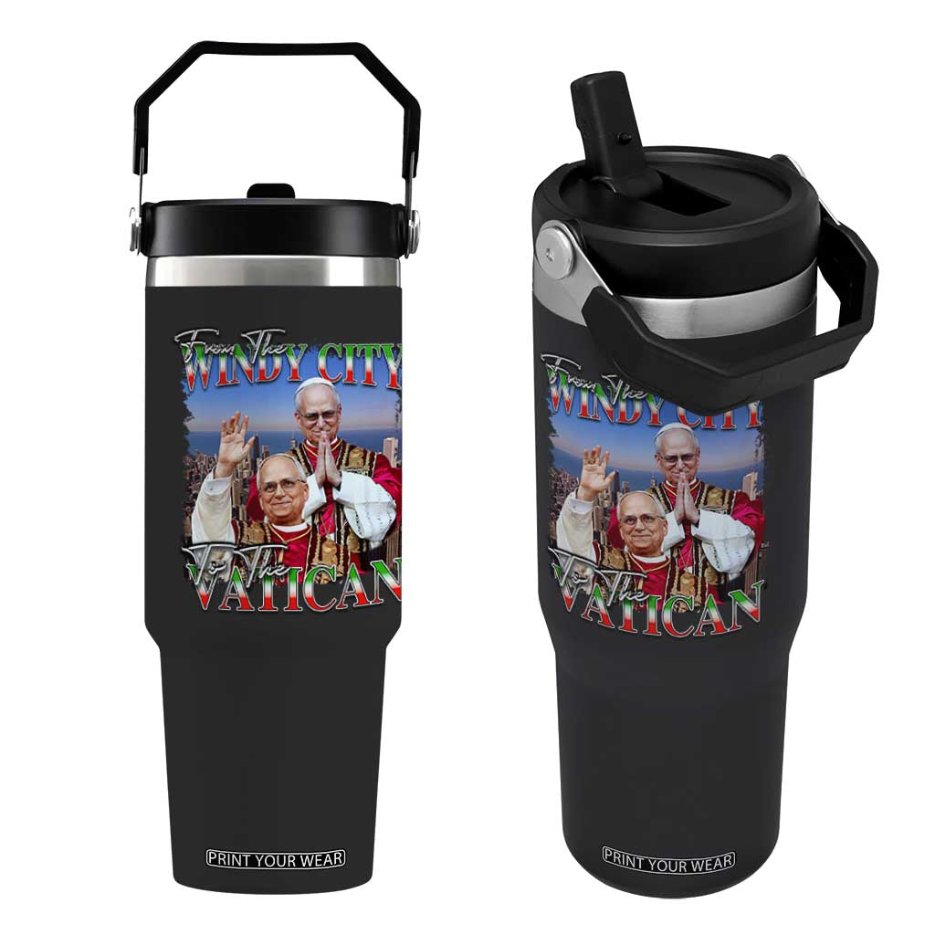 267th Pope Leo XIV Flip Straw Tumbler From The Windy City To The Vatican US Chicago Pride TS02 One Size: 30 oz Black Print Your Wear