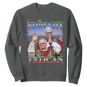 267th Pope Leo XIV Sweatshirt From The Windy City To The Vatican US Chicago Pride TS02 Dark Heather Print Your Wear