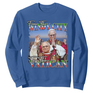 267th Pope Leo XIV Sweatshirt From The Windy City To The Vatican US Chicago Pride TS02 Royal Blue Print Your Wear