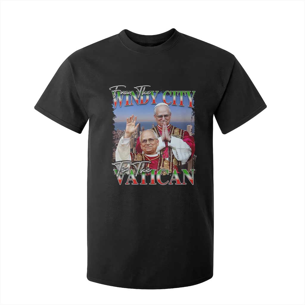 267th Pope Leo XIV T Shirt For Kid From The Windy City To The Vatican US Chicago Pride TS02 Black Print Your Wear