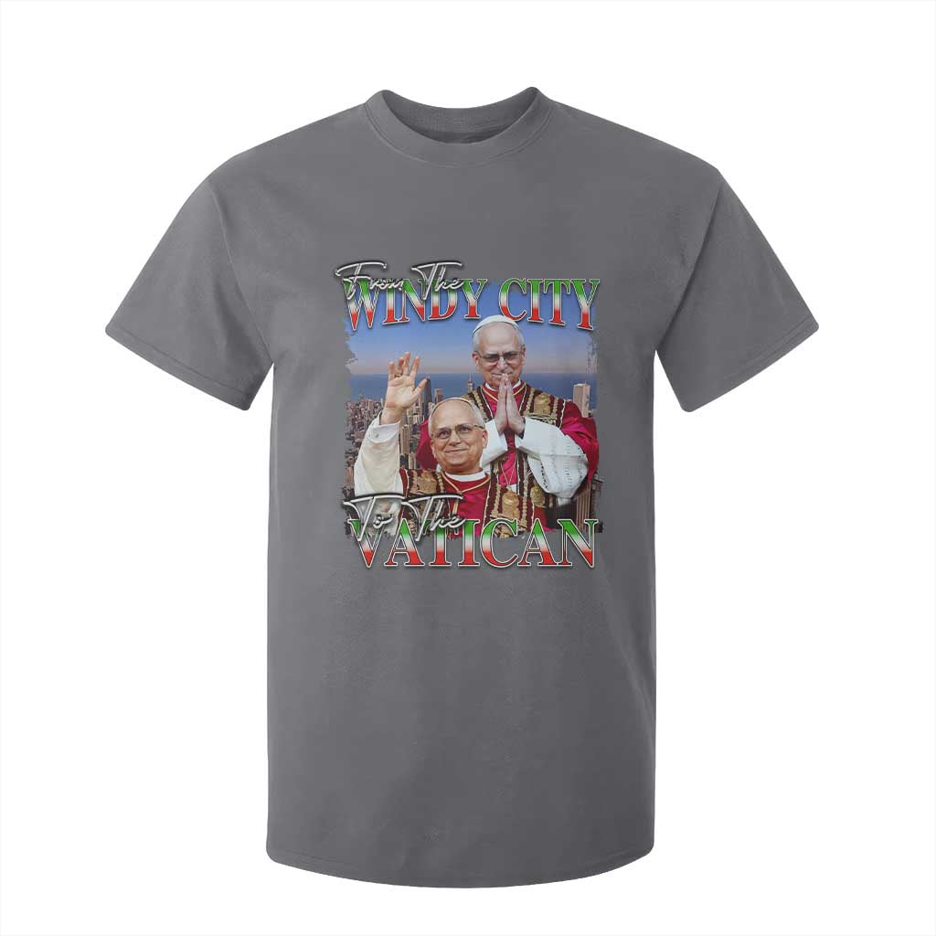 267th Pope Leo XIV T Shirt For Kid From The Windy City To The Vatican US Chicago Pride TS02 Charcoal Print Your Wear