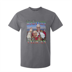 267th Pope Leo XIV T Shirt For Kid From The Windy City To The Vatican US Chicago Pride TS02 Charcoal Print Your Wear