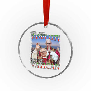 267th Pope Leo XIV Crystal Glass Ornament From The Windy City To The Vatican US Chicago Pride TS02 Print Your Wear