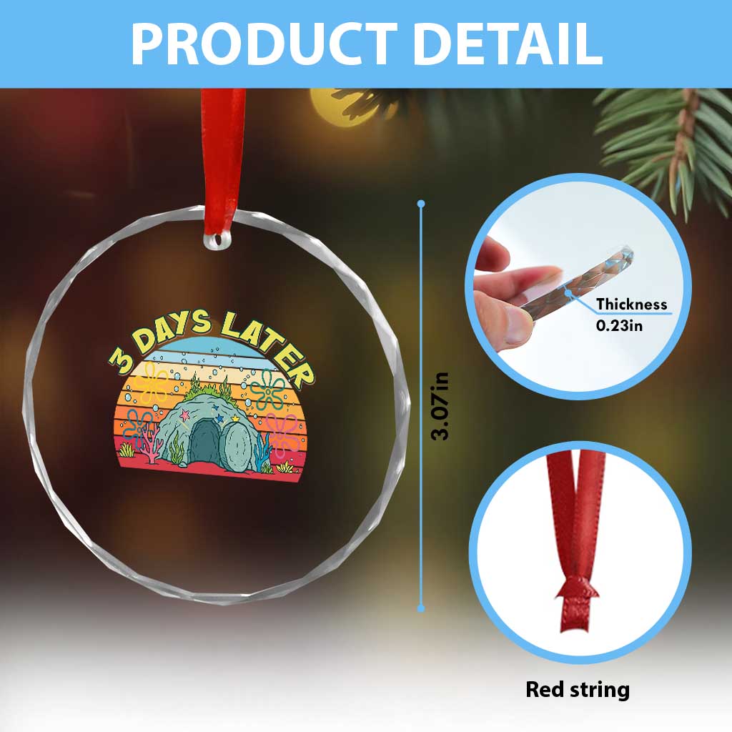3 Days Later Christian Resurrection Crystal Glass Ornament Funny Easter Jesus Meme TS14 Print Your Wear
