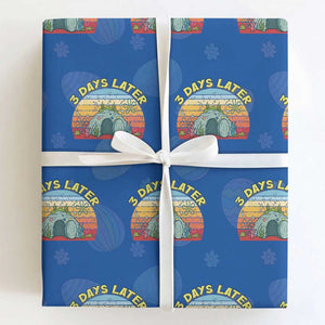 3 Days Later Christian Resurrection Wrapping Paper Roll Funny Easter Jesus Meme TS14 Royal Blue Print Your Wear