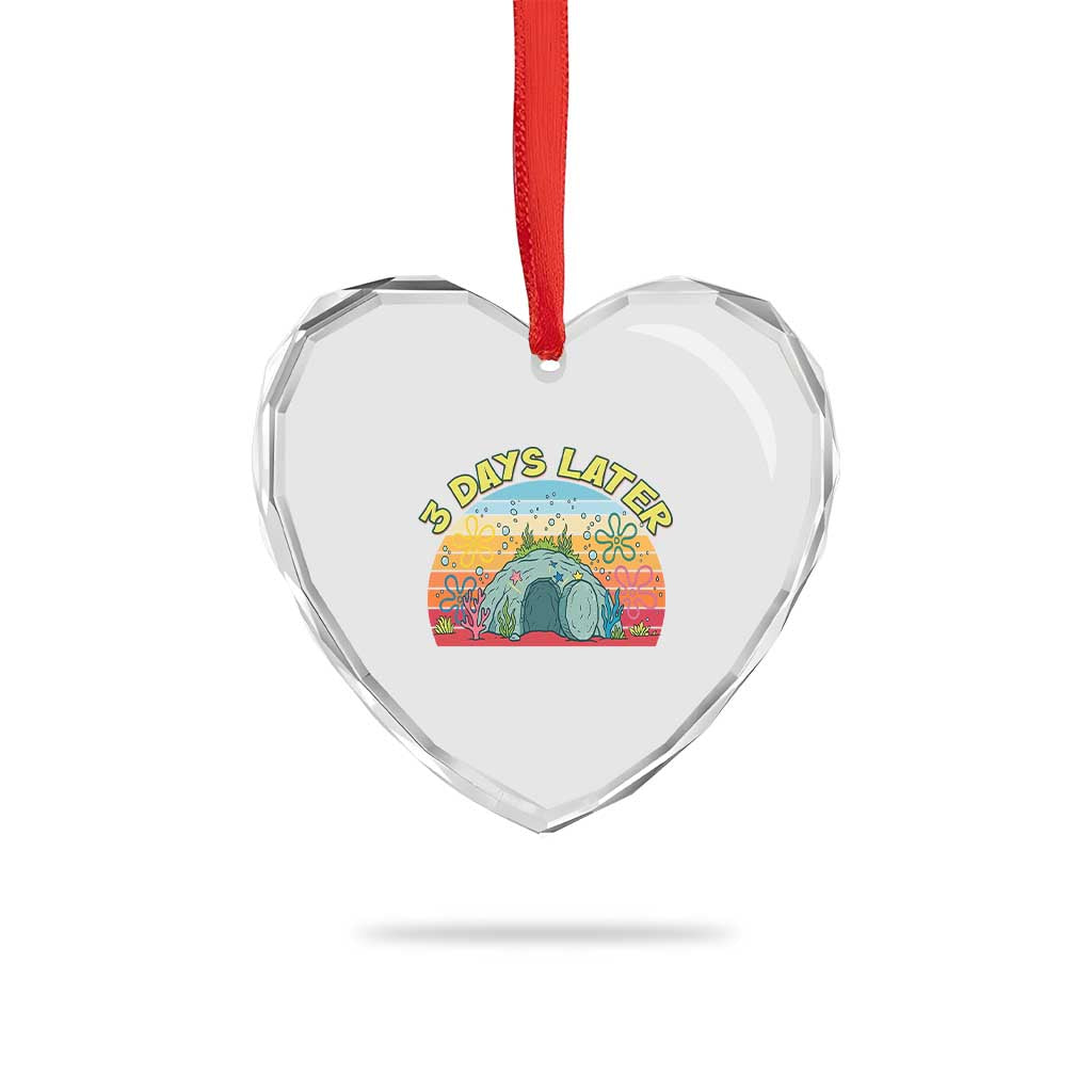 3 Days Later Christian Resurrection Heart Crystal Glass Ornament Funny Easter Jesus Meme TS14 Print Your Wear