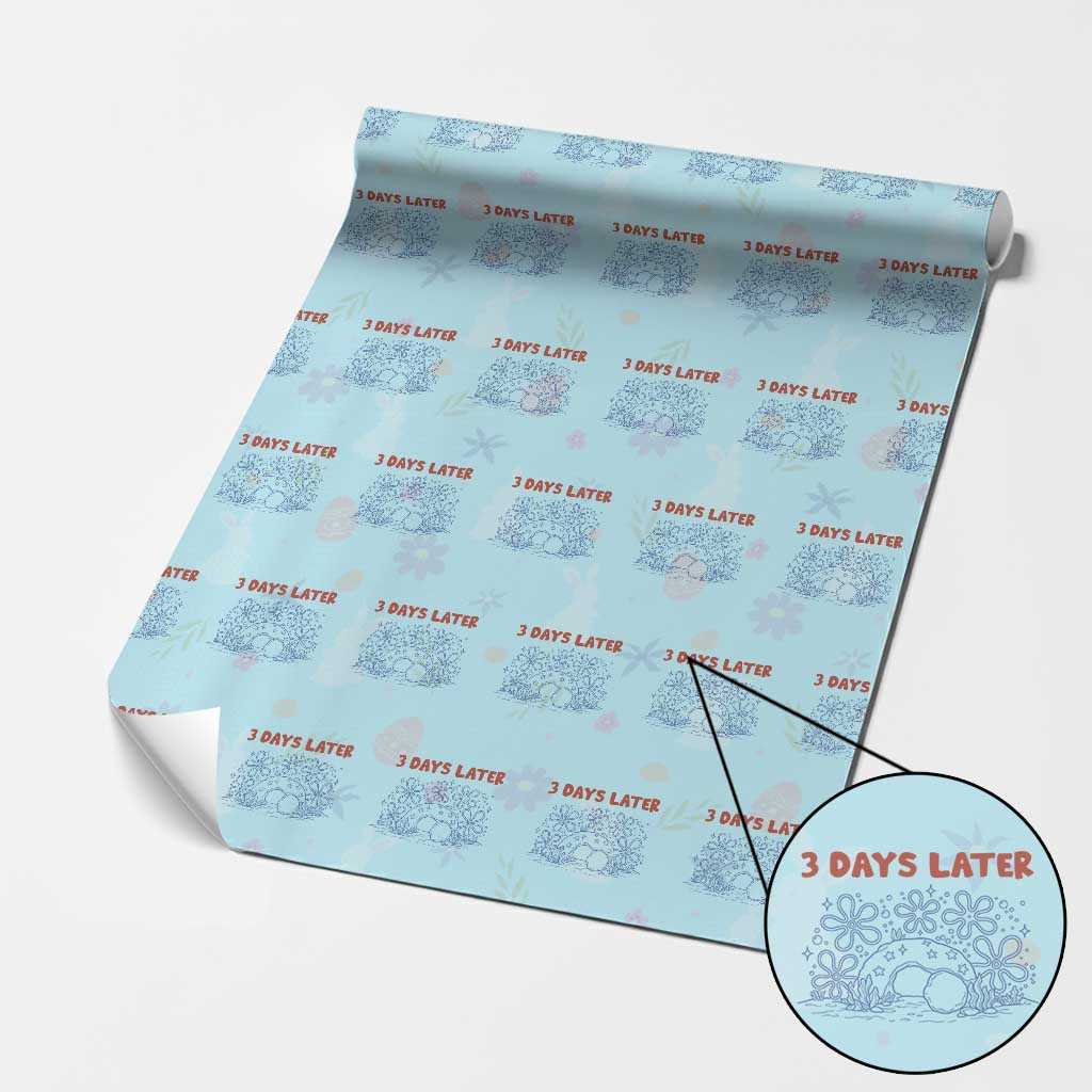 3 Days Later Wrapping Paper Roll Funny Easter Jesus Christian Meme TS14 Light Blue Print Your Wear