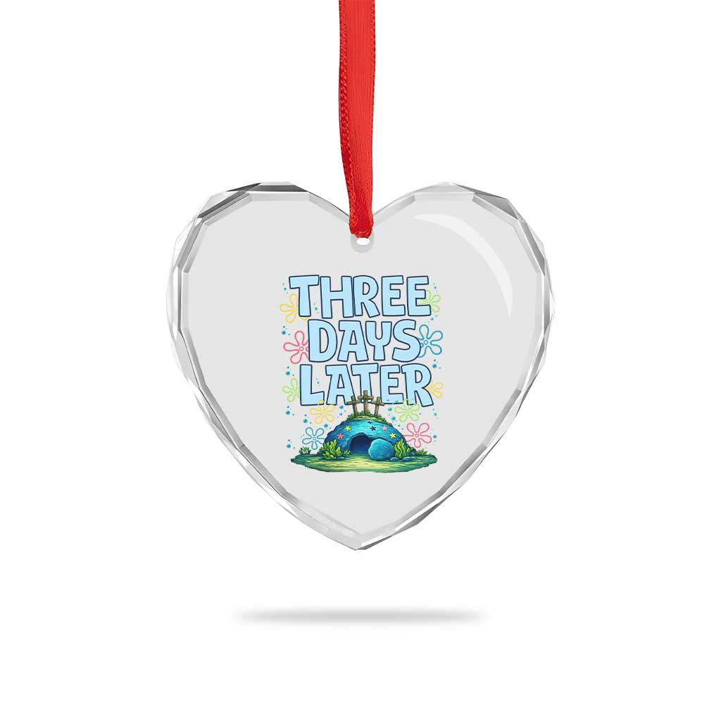 3 Days Later Heart Crystal Glass Ornament Funny Easter Christian TS14 Print Your Wear