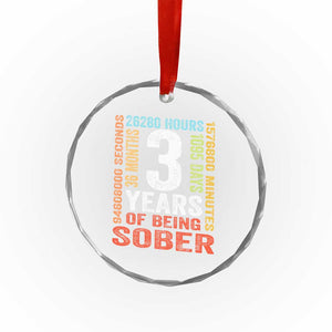 3 Years Of Being Sober Crystal Glass Ornament 3 Years Sobriety Anniversary Addiction Recovery TS11 Print Your Wear