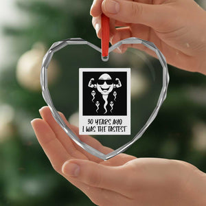 30 Years Ago I Was The Fastest Heart Crystal Glass Ornament Funny 30th Birthday Gift Idea