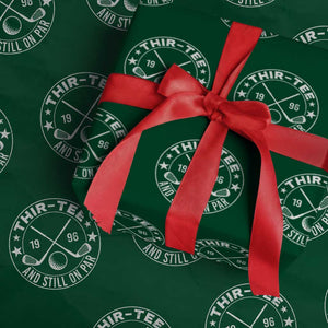 30th Birthday Golf Wrapping Paper Roll Vintage 1996 Thir Tee And Still On Par Golf Lover Gift TS10 Green Print Your Wear