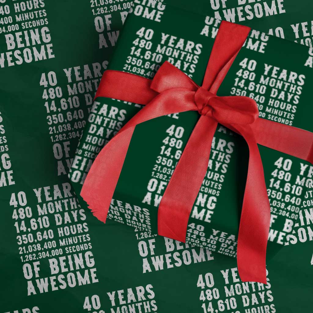 40 Years of Being Awesome Wrapping Paper Roll Vintage 1986 Fortieth Birthday Graphic TS12 Green Print Your Wear