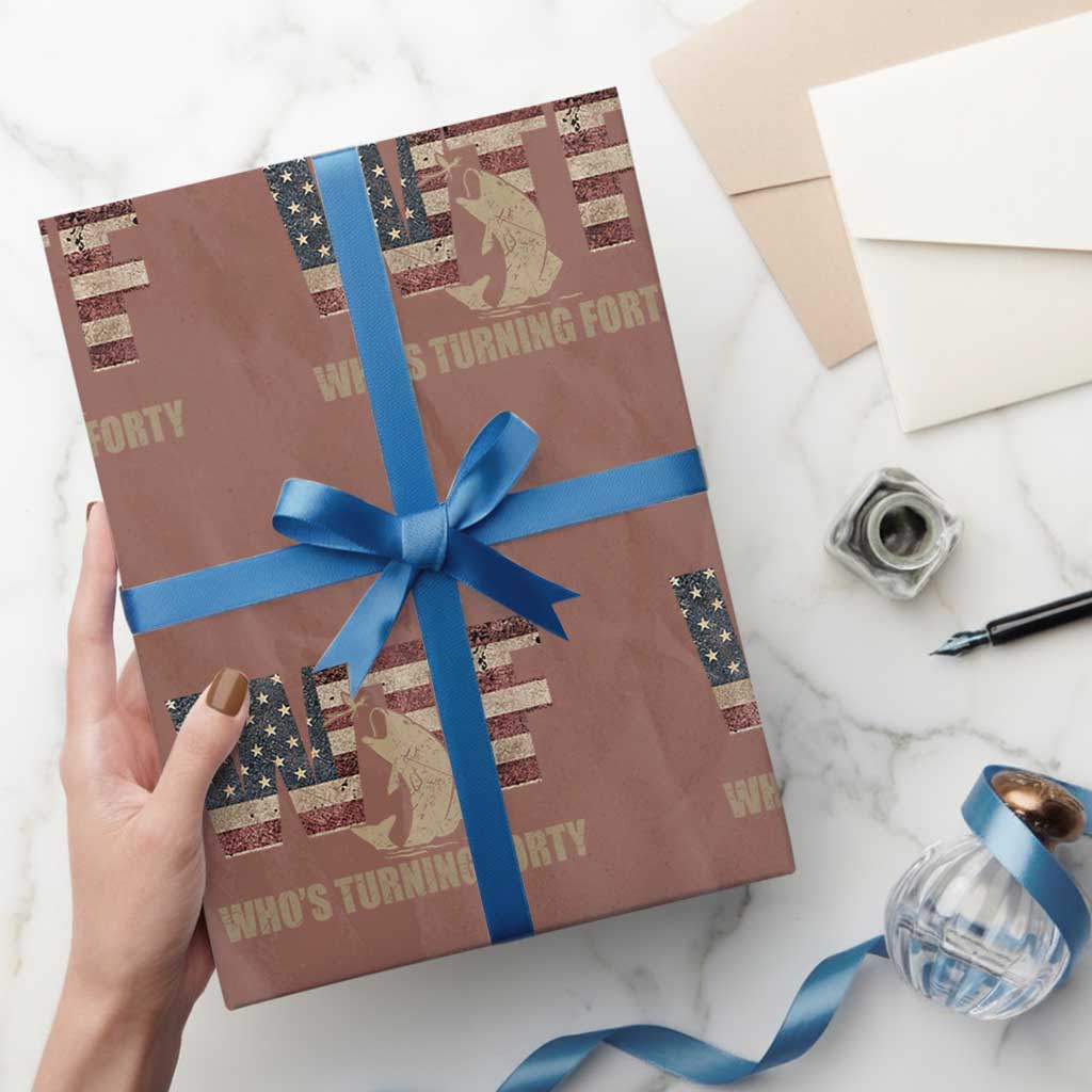 40th Birthday Wrapping Paper Roll Funny WTF Whos Turning Forty Vintage Fishing 40 Year Old Gift TS10 Mocha Print Your Wear
