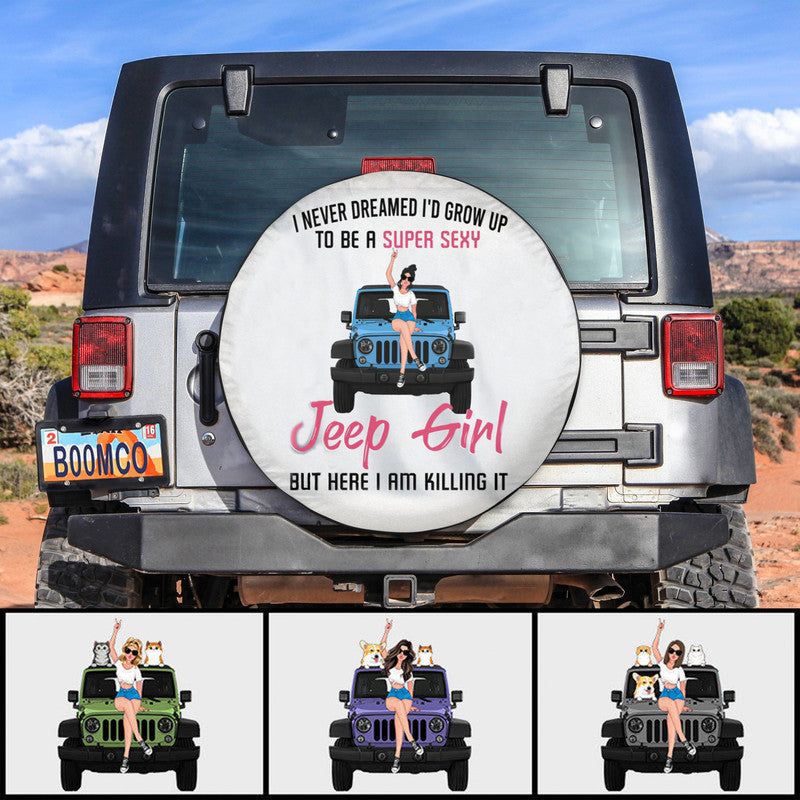 Custom JP Tire Cover With Camera Hole, Never Dreamed To Be A Super Sexy JP Girl But Here I Am Killing It Spare Tire Cover CTM00 Custom - Printyourwear