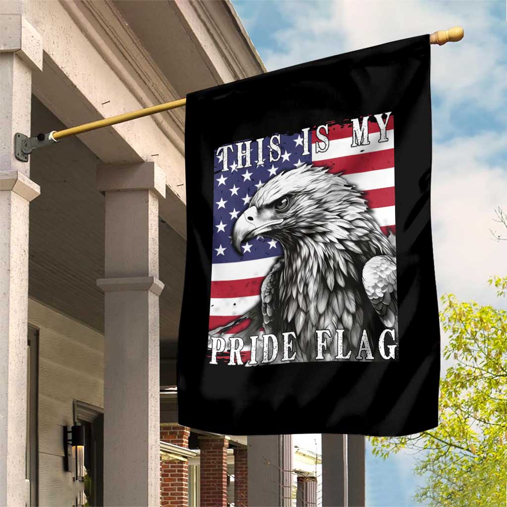 4th Of July Garden Flag This Is My Pride Flag White Bald Eagle USA American Flag TS11 Print Your Wear