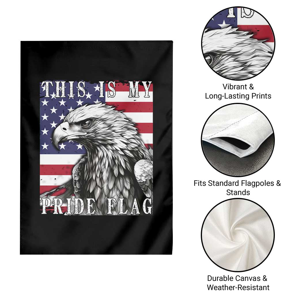 4th Of July Garden Flag This Is My Pride Flag White Bald Eagle USA American Flag TS11 Print Your Wear