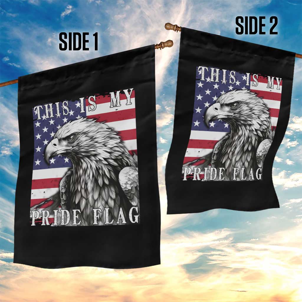 4th Of July Garden Flag This Is My Pride Flag White Bald Eagle USA American Flag TS11 Print Your Wear
