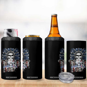 4th Of July Liberty Or Death 4 in 1 Can Cooler Tumbler Statue Of Liberty Skull American Flag TS11 Print Your Wear