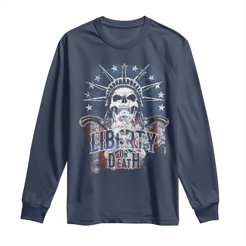 4th Of July Liberty Or Death Long Sleeve Shirt Statue Of Liberty Skull American Flag TS11 Navy Print Your Wear