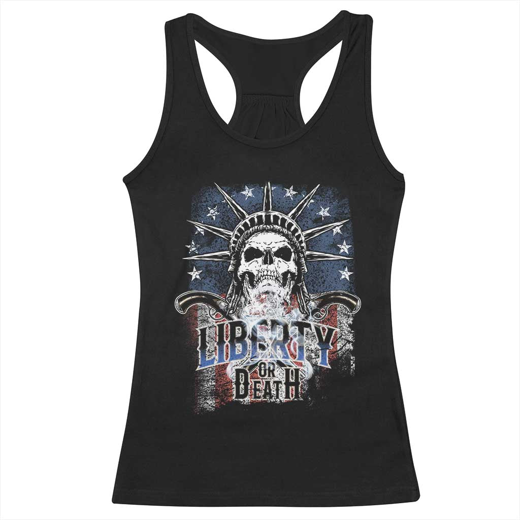 4th Of July Liberty Or Death Racerback Tank Top Statue Of Liberty Skull American Flag TS11 Black Print Your Wear