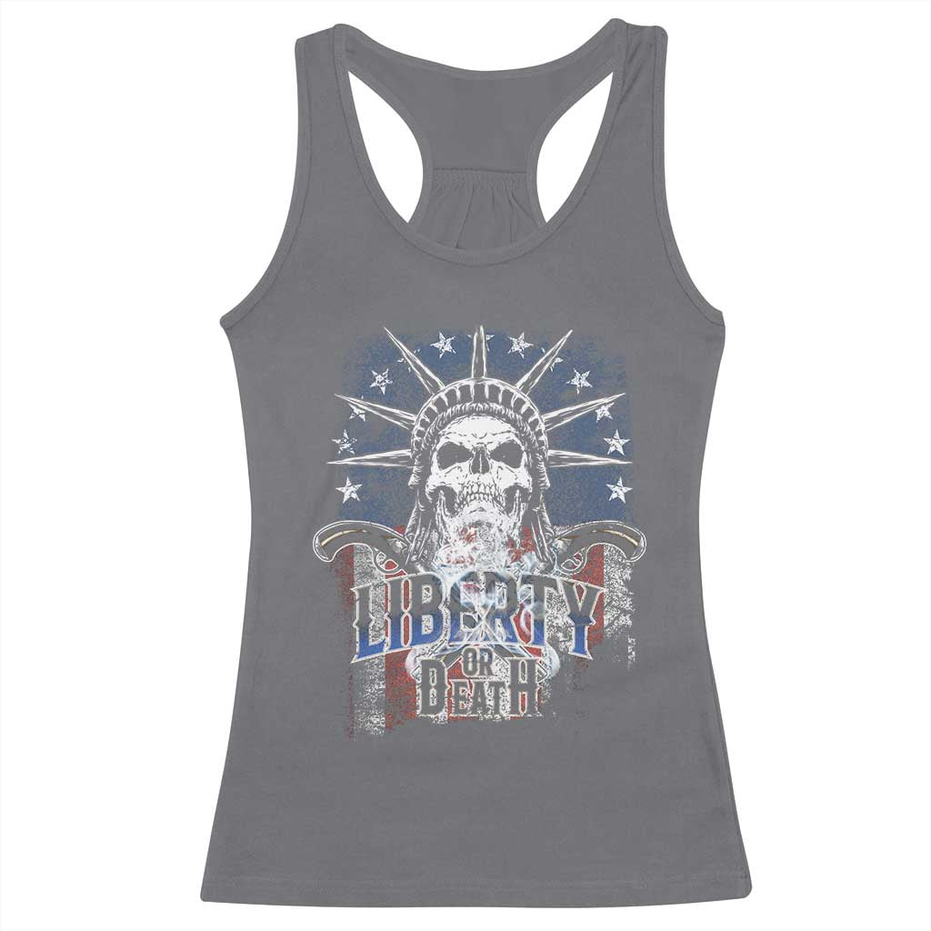 4th Of July Liberty Or Death Racerback Tank Top Statue Of Liberty Skull American Flag TS11 Charcoal Print Your Wear
