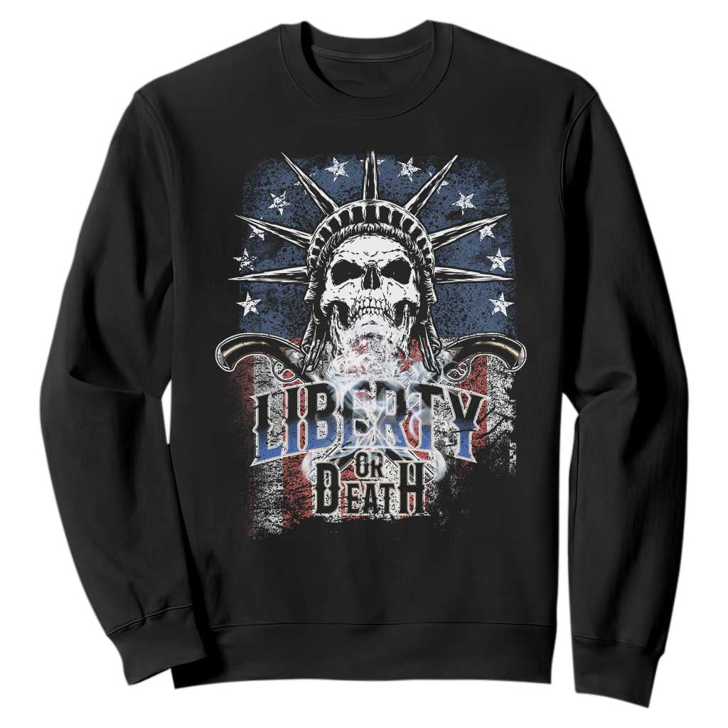 4th Of July Liberty Or Death Sweatshirt Statue Of Liberty Skull American Flag TS11 Black Print Your Wear