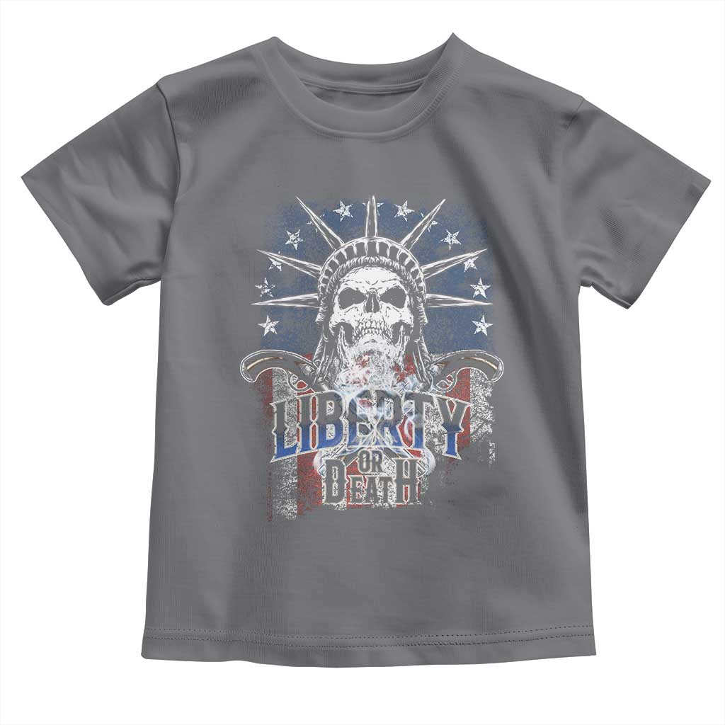 4th Of July Liberty Or Death Toddler T Shirt Statue Of Liberty Skull American Flag TS11 Charcoal Print Your Wear