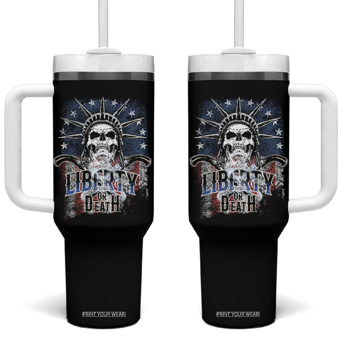 4th Of July Liberty Or Death Tumbler With Handle Statue Of Liberty Skull American Flag TS11 One Size: 40 oz Black Print Your Wear