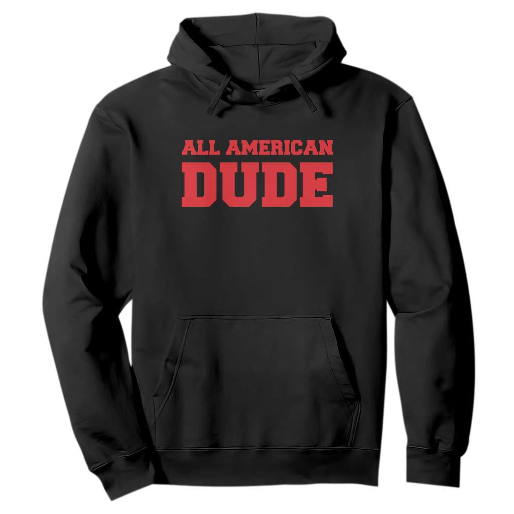 4th of July All American Dude Hoodie TS10 Black Print Your Wear
