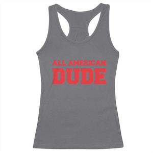 4th of July All American Dude Racerback Tank Top TS10 Charcoal Print Your Wear