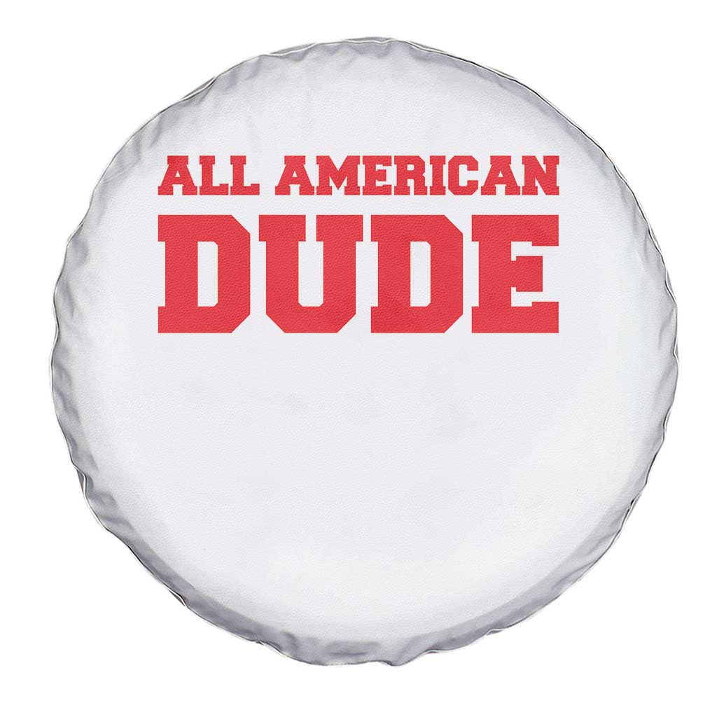 4th of July All American Dude Spare Tire Cover TS10 Print Your Wear