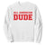 4th of July All American Dude Sweatshirt TS10 White Print Your Wear
