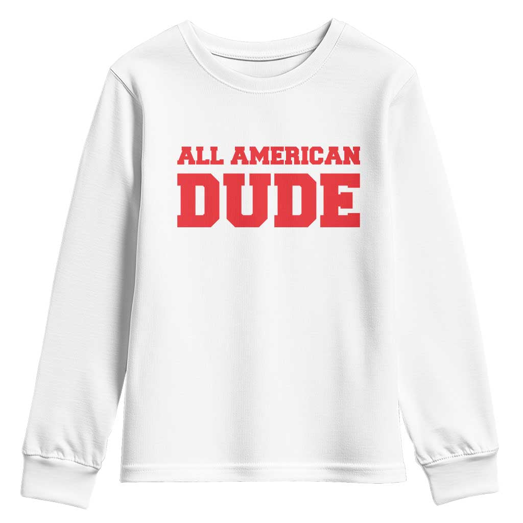 4th of July All American Dude Youth Sweatshirt TS10 White Print Your Wear