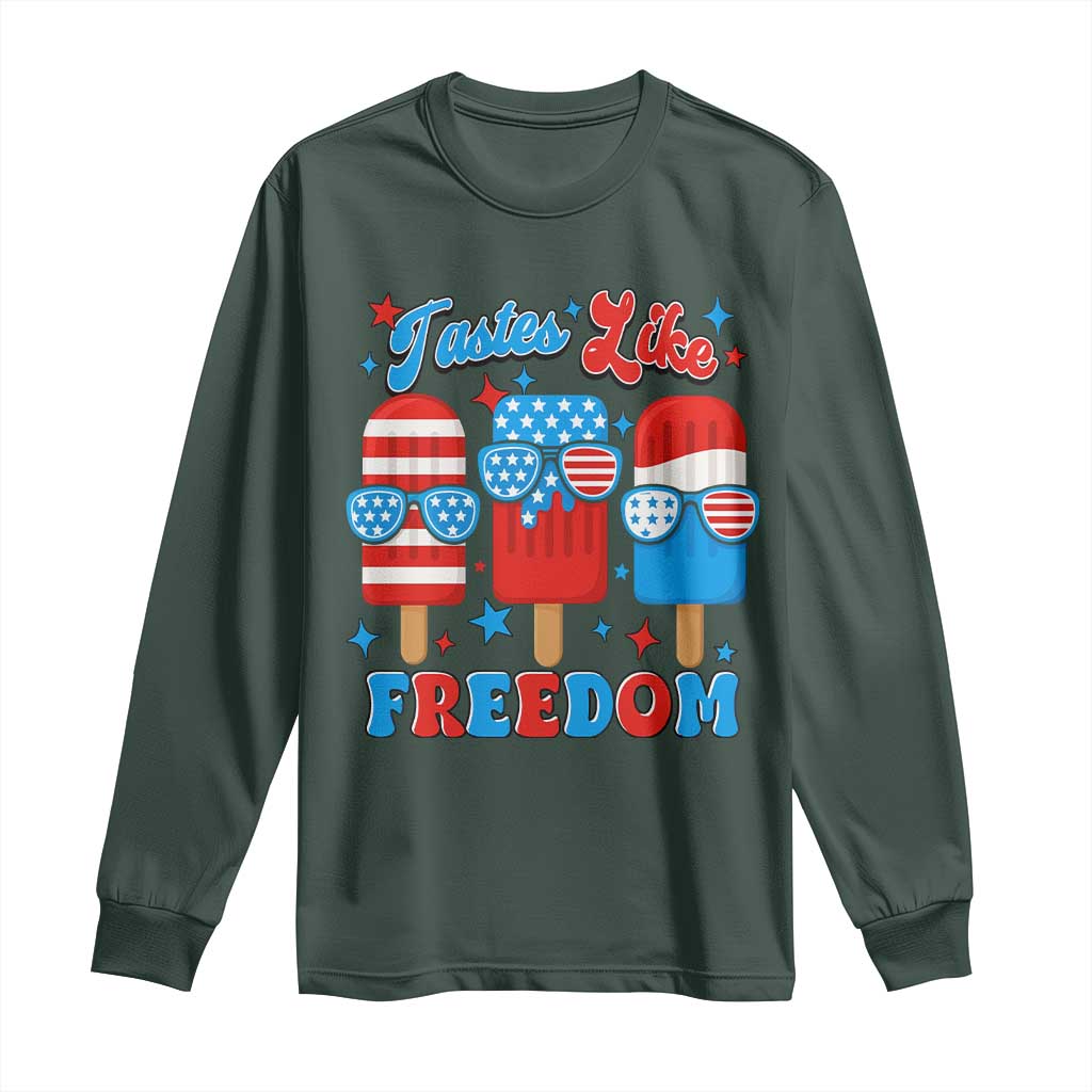 4th of July American Flag Popsicle Long Sleeve Shirt Tastes Like Freedom Patriotic Funny TS10 Dark Forest Green Print Your Wear