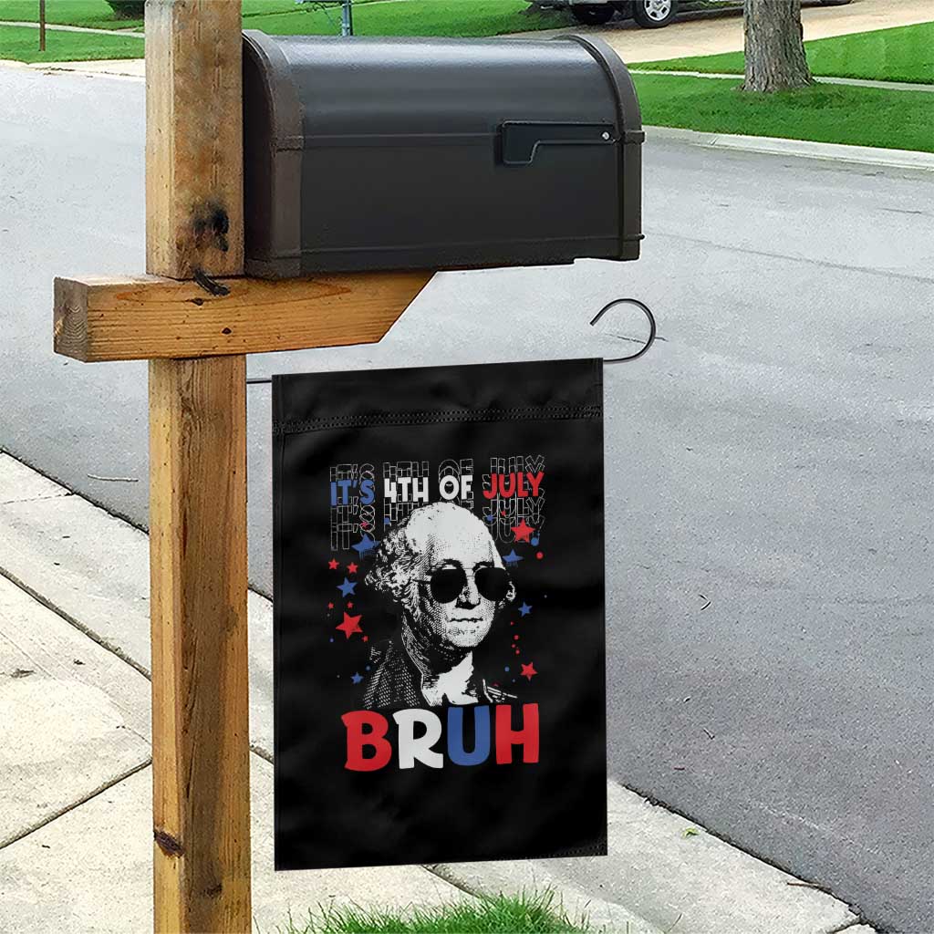 4th of July George Washington Bruh Garden Flag TS10 Print Your Wear