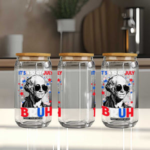 4th of July George Washington Bruh Glass Can TS10 Print Your Wear