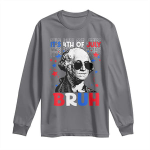 4th of July George Washington Bruh Long Sleeve Shirt TS10 Charcoal Print Your Wear