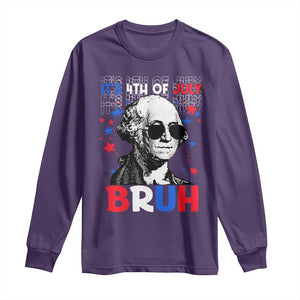 4th of July George Washington Bruh Long Sleeve Shirt TS10 Purple Print Your Wear