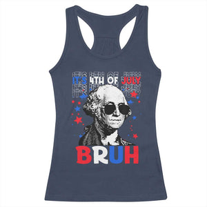 4th of July George Washington Bruh Racerback Tank Top TS10 Navy Print Your Wear