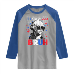 4th of July George Washington Bruh Raglan Shirt TS10 Sport Gray Royal Print Your Wear
