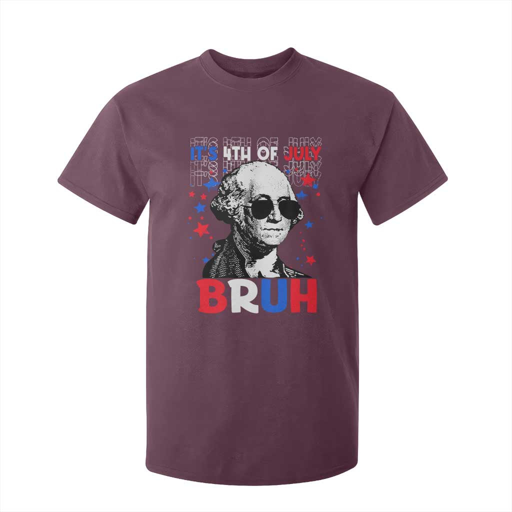 4th of July George Washington Bruh T Shirt For Kid TS10 Maroon Print Your Wear