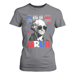 4th of July George Washington Bruh T Shirt For Women TS10 Charcoal Print Your Wear
