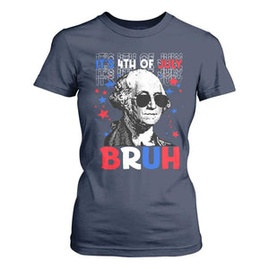 4th of July George Washington Bruh T Shirt For Women TS10 Navy Print Your Wear