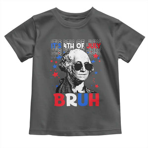 4th of July George Washington Bruh Toddler T Shirt TS10 Dark Heather Print Your Wear