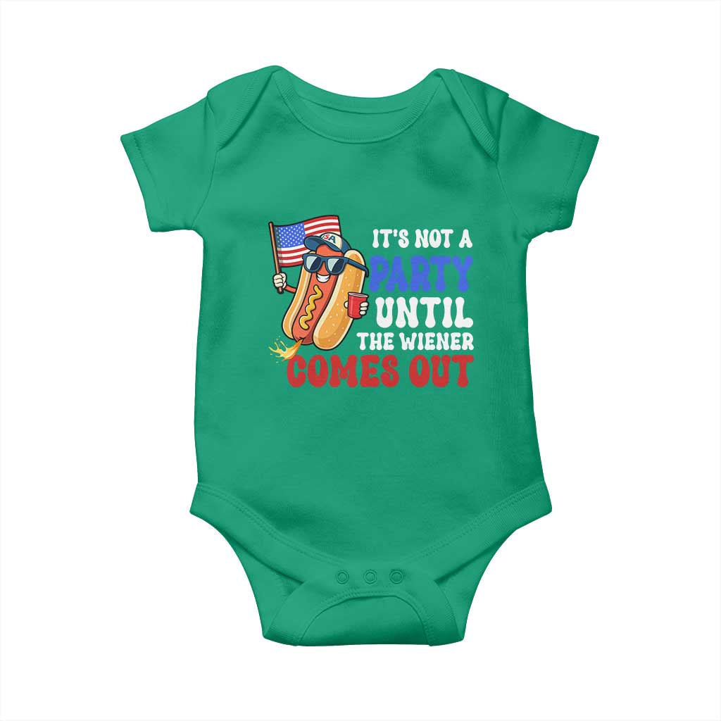 4th of July It's Not A Party Until The Wiener Comes Out Baby Onesie Funny Hot Dog Independence Day Patriotic Weenies TS10 Irish Green Print Your Wear