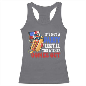 4th of July It's Not A Party Until The Wiener Comes Out Racerback Tank Top Funny Hot Dog Independence Day Patriotic Weenies TS10 Charcoal Print Your Wear