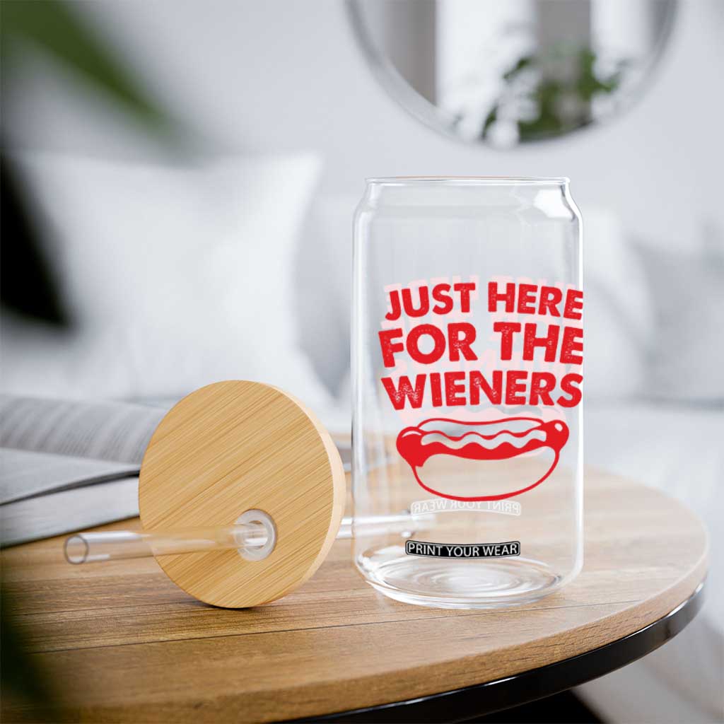 4th of July Just Here For The Wieners Glass Can Funny Hot Dog Independence Day Patriotic Weenies TS10 Print Your Wear